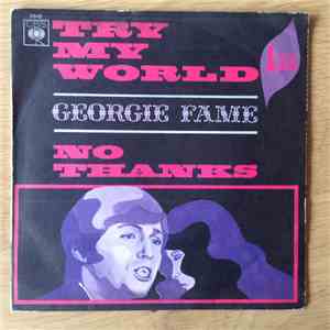 Georgie Fame - Try My World / No Thanks download flac