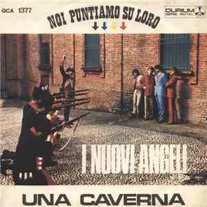 I Nuovi Angeli - Una Caverna download flac