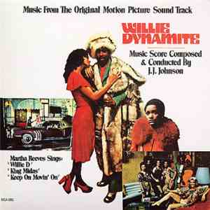 J.J. Johnson - Willie Dynamite (Music From The Original Motion Picture Soundtrack) download flac
