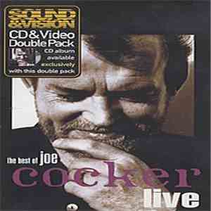 Joe Cocker - The Best Of Joe Cocker Live download flac