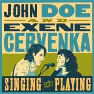 John Doe And Exene Cervenka - Singing And Playing download flac