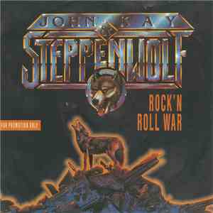John Kay & Steppenwolf - Rock 'n' Roll War download flac
