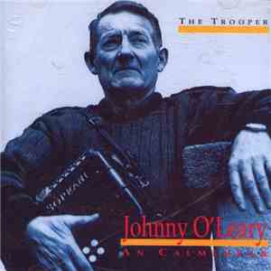 Johnny O'Leary - An Calmfhear (The Trooper) download flac