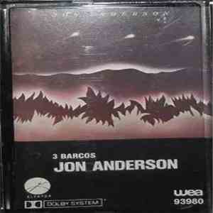 Jon Anderson - 3 Barcos = 3 Ships download flac