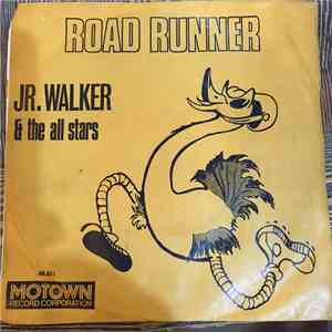 Jr. Walker & The All Stars - (I'm A) Road Runner download flac