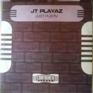 JT Playaz - Just Playin' FLAC album