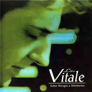 Lito Vitale - Sobre Riesgos Y Memorias download flac