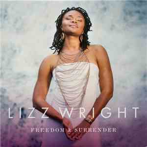 Lizz Wright - Freedom & Surrender download flac