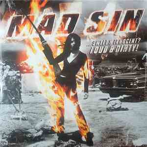 Mad Sin - ...Sweet & Innocent? ....Loud & Dirty ! download flac