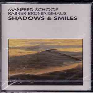 Manfred Schoof, Rainer Brüninghaus - Shadows & Smiles download flac
