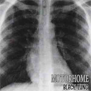 Motorhome  - Black Lung download flac