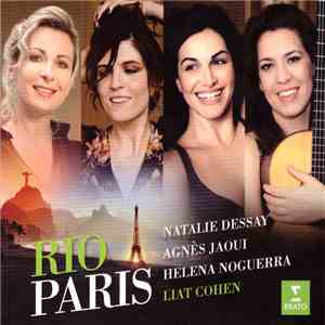 Natalie Dessay, Agnès Jaoui, Helena Noguerra, Liat Cohen - Rio-Paris download flac