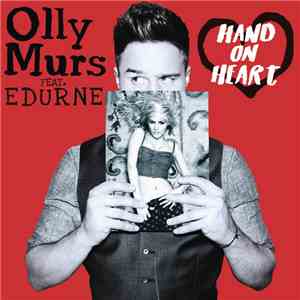 Olly Murs Feat. Edurne - Hand On Heart download flac