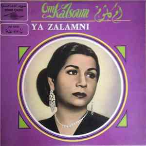 Oum Kalthoum - Ya Zalamni download flac