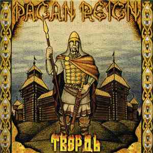 Pagan Reign - Твердь download flac