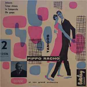 Pippo Racho Et Son Grand Orchestre - 2 Jalousie / Tango Chinois / La Cumparsita / Ole Guapa download flac