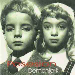 Posesion - Demonia-K download flac