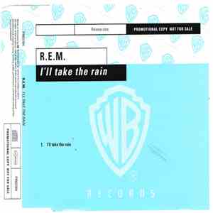 R.E.M. - I'll Take The Rain download flac