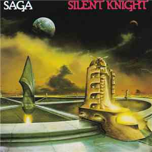 Saga - Silent Knight download flac