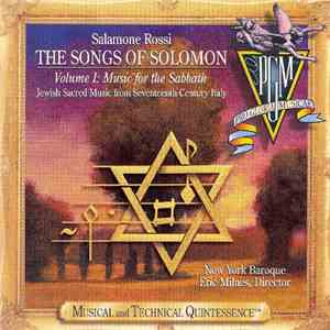 Salomone Rossi, Eric Milnes - The Songs Of Solomon, Volume 1: Music For The Sabbath download flac