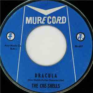 The Cre-Shells - Down Home / Dracula download flac