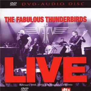 The Fabulous Thunderbirds - Live download flac