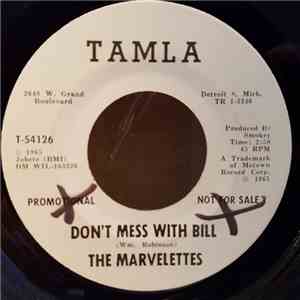 The Marvelettes - Don't Mess With Bill / Anything You Wanna Do download flac