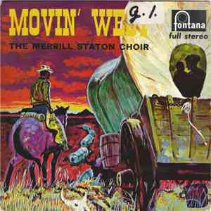 The Merrill Staton Choir - Movin' West download flac