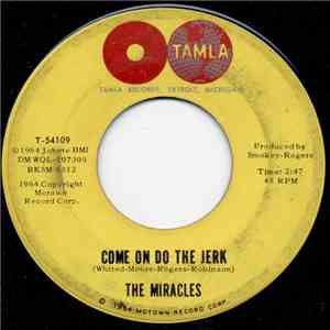 The Miracles - Come On Do The Jerk / Baby Don't You Go download flac