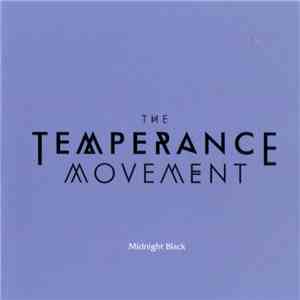 The Temperance Movement - Midnight Black download flac