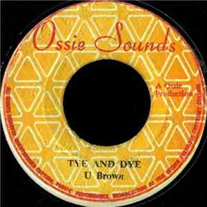 U Brown - Tye And Dye download flac