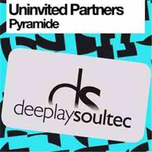 Uninvited Partners - Pyramide download flac
