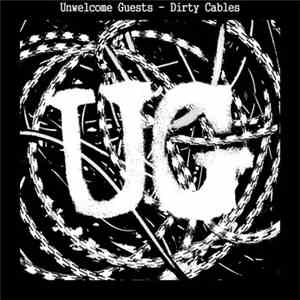 Unwelcome Guests - Dirty Cables download flac