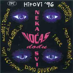 Various - Hitovi '96 - Neka Noćas Dođu Svi download flac