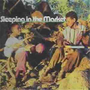 Various - Sleeping In The Market - Ethiopian Music & Sounds From Amhara download flac