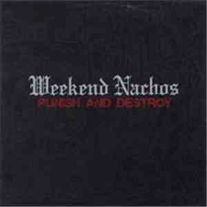 Weekend Nachos - Punish And Destroy download flac