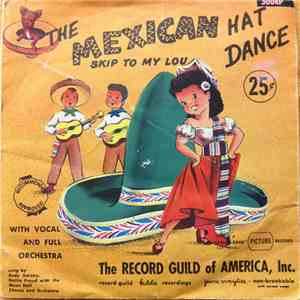 Andy Gainey, Dottie Proud, Music Hall Chorus And Orchestra - The Mexican Hat Dance / Skip To My Lou download flac
