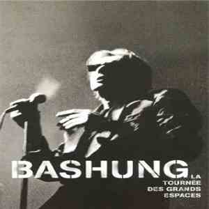 Bashung - La Tournée Des Grands Espaces download flac