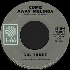 Big Three - Come Away Melinda download flac