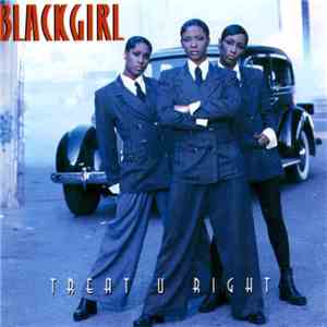 Blackgirl - Treat U Right download flac