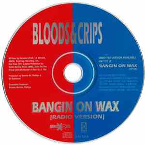 Bloods & Crips - Bangin On Wax download flac