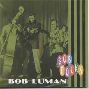 Bob Luman - Bob Rocks download flac