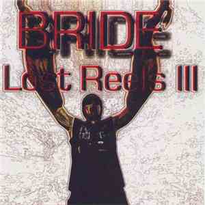 Bride - Lost Reels III download flac