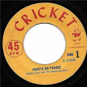 Captain Paul And The Seafaring Band - Popeye On Parade / Strike Me Pink Do I See Red download flac