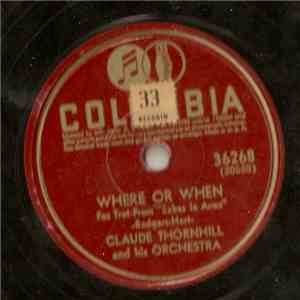 Claude Thornhill And His Orchestra - Where Or When / Snowfall download flac