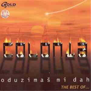 Colonia - Oduzimaš Mi Dah (The Best Of...) download flac