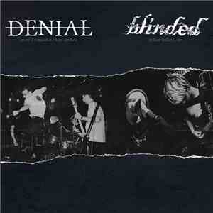 Denial  / Blinded  - Denial / Blinded download flac