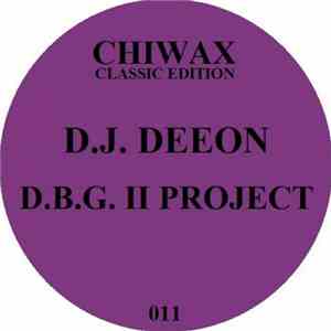 D.J. Deeon - D.B.G. II Project download flac