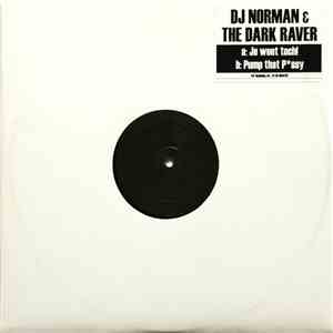 DJ Norman vs. The Dark Raver - Je Weet Toch! / Pump That Pssy download flac