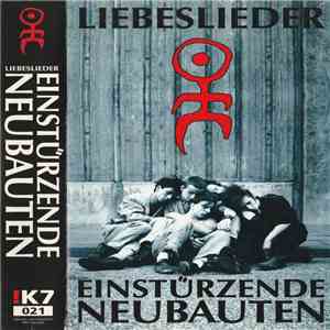 Einstürzende Neubauten - Liebeslieder download flac